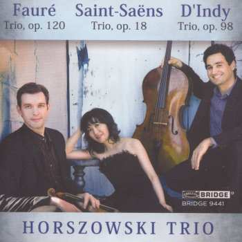Album Camille Saint-Saëns: Trio, Op.120, Trio, Op.18; Trio, Op.98