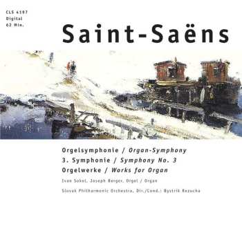 Album Camille Saint-Saëns: Orgelsymphonie / Organ-Symphony No.3