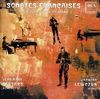 Album Saint-saens / Koechlin / Fessard / Lewczuk: Sonates Francaises Pour Clarinette Et Piano