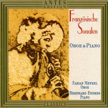 Album Saint-saens / Menzel / Endres: Franzosische Son For Oboe Pn