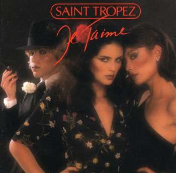 Album Saint Tropez: Je T'Aime