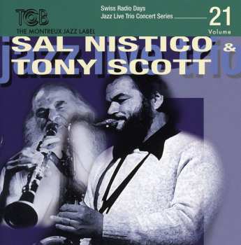 Album Tony Scott: Swiss Radio Days Jazz Live Trio Concert Series, Vol.21