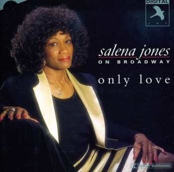 Album Salena Jones: Salena Jones On Broadway / Only Love