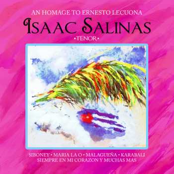 Album Salinas,isaac: An Homage To Ernesto Lecuona