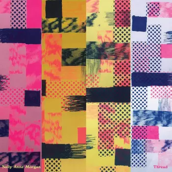 Sally Anne Morgan: Thread