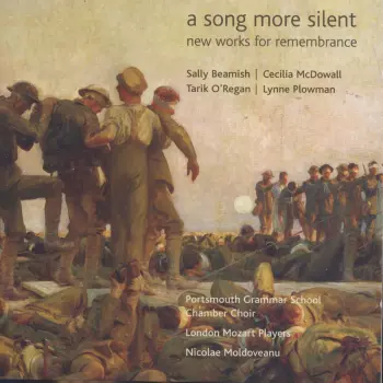 A Song More Silent (New Works For Remembrance)