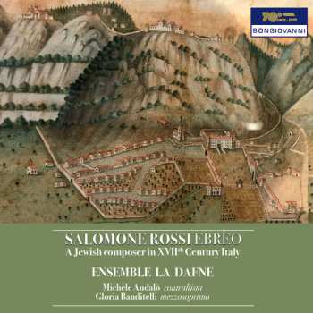 Album Gloria Banditelli: A Jewish Composer In XVIIth Century Italy
