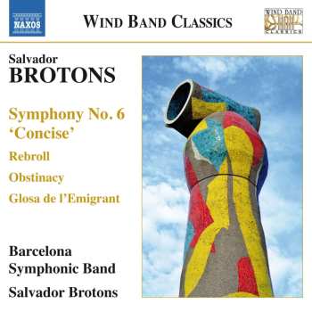 Album Salvador Brotons: Music For Wind Band