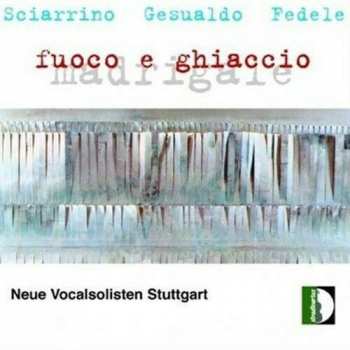 Album Carlo Gesualdo: Fuoco E Ghiaccio