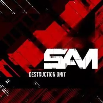 SAM: Destruction Unit