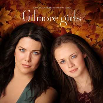 Album Sam Phillips: Gilmore Girls (Soundtrack from the Original Series)