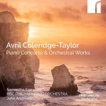 CD Samantha Ege: Avril Coleridge-taylor: Pno Con & Orchl Works