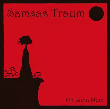 Samsas Traum: Oh Luna Mein