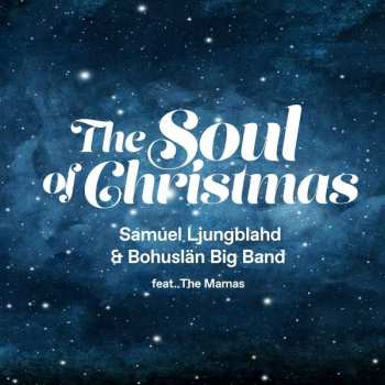 CD Bohuslan Big Band: The Soul Of Christmas