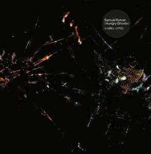 LP Samuel Rohrer: Hungry Ghosts