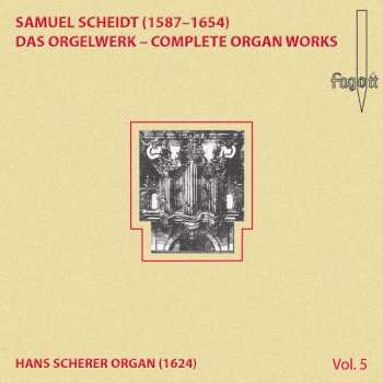 CD Samuel Scheidt: Das Orgelwerk Vol.5