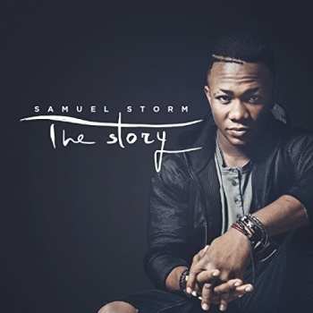 Album Samuel Storm: The Story