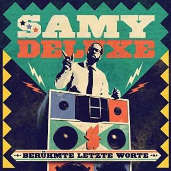 2LP Samy Deluxe: Berühmte Letzte Worte