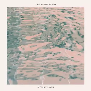 San Antonio Kid: Mystic Waves