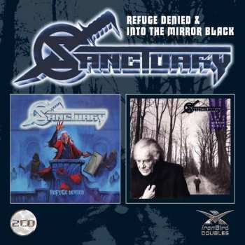 Album Sanctuary: Refuge Denied / Into The Mirror Black