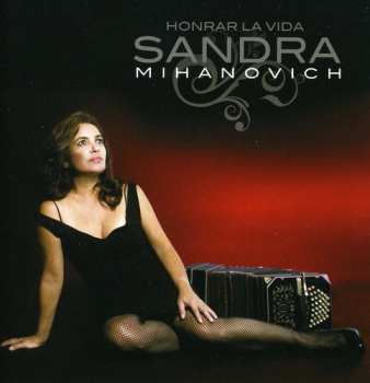 Album Sandra Mihanovich: Honrar La Vida