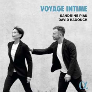 Album Sandrine Piau: Voyage Intime