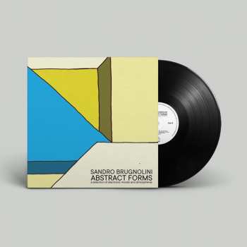 Album Sandro Brugnolini: Abstract Forms (A Selection Of Electronic Moods And Atmospheres)