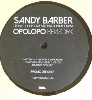 I Think I'll Do Some Stepping (On My Own) (Opolopo Rework)