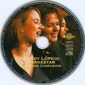CD Sandy Lopicic Orkestar: Border Confusion