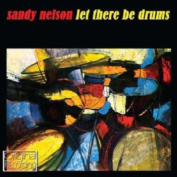 CD Sandy Nelson: Let There Be Drums