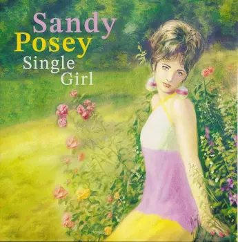 Sandy Posey: Single Girl / I Will Follow Him