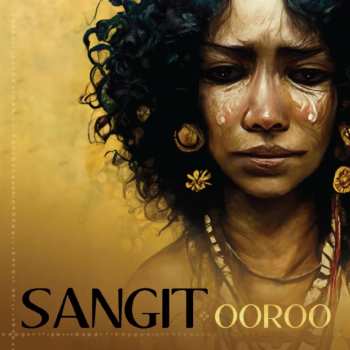 Album Sangit: Ooroo