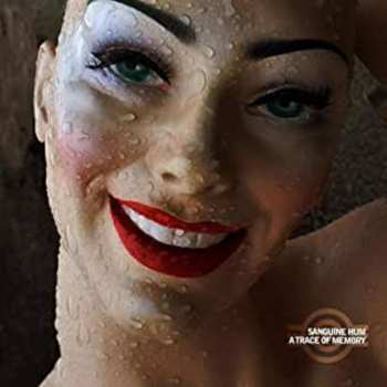 CD Sanguine Hum: A Trace Of Memory