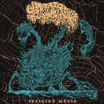 LP Sanguisugabogg: Tortured Whole