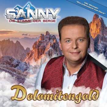 CD Sanny Eine Stimme ein Gefühl: Dolomitengold