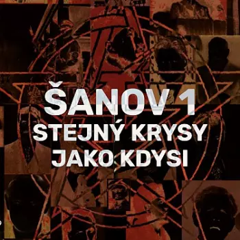 Šanov 1: Stejný Krysy Jako Kdysi
