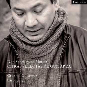 CD Santiago De Murcia: Cifras Selectas De Guitarra