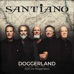 Album Santiano: Doggerland: Sos Ins Nirgendwo
