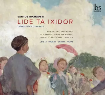 Orquesta Sinfónica de Euskadi: Lide Ta Ixidor