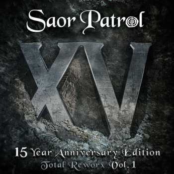 CD Saor Patrol: XV - 15 Year Anniversary Edition Total Reworx Vol.1