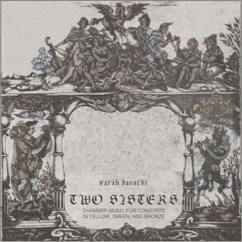 Album Sarah Davachi: Two Sisters