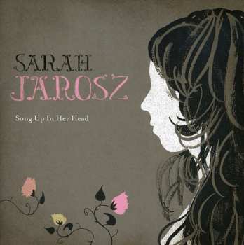 Album Sarah Jarosz: Song Up In Her Head
