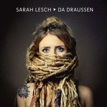 CD Sarah Lesch: Da Draussen