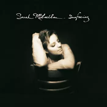 Sarah McLachlan: Surfacing