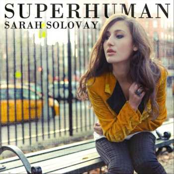 Album Sarah Solovay: 'superhuman' Ep