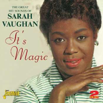 2CD Sarah Vaughan: The Great Hit Sounds Of Sarah Vaughan: It's Magic