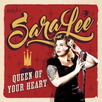 CD SaraLee: Queen Of Your Heart