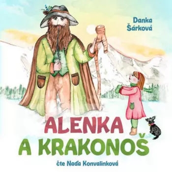 Šárková: Alenka a Krakonoš