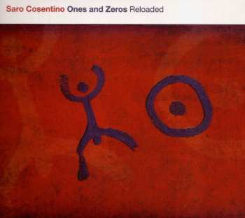 CD Saro Cosentino: Ones And Zeros Reloaded