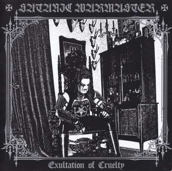 Album Satanic Warmaster: Exultation Of Cruelty